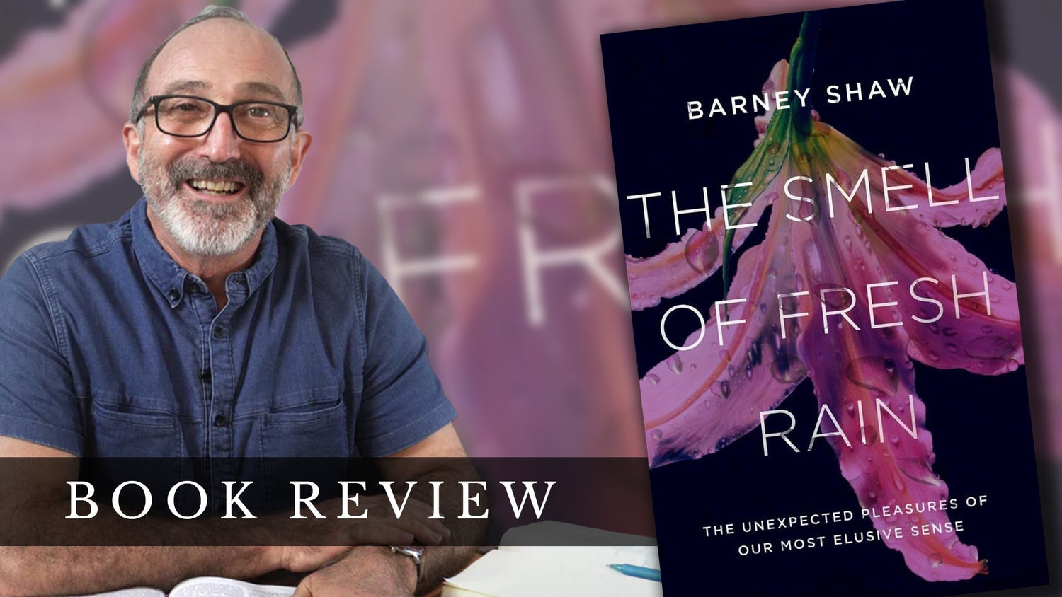 Book Review: The Smell of Fresh Rain by Barney Shaw